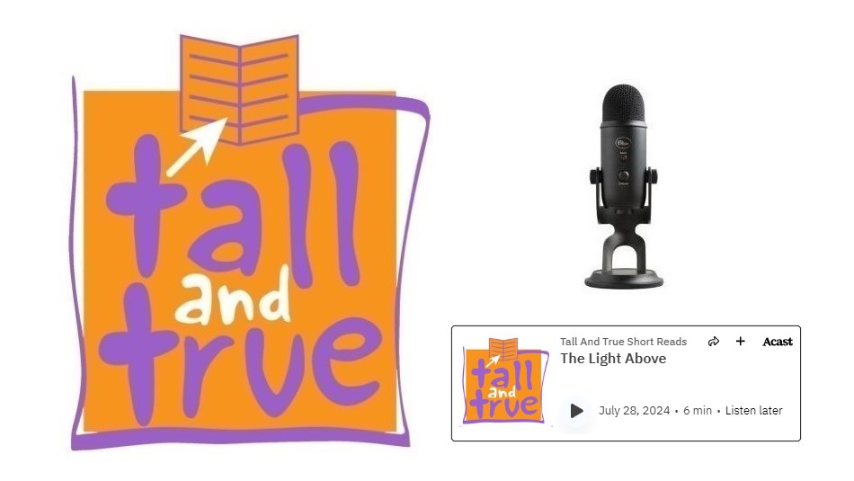 Tall And True Short Reads – The Light Above